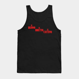 The Good The Bad & The Ugly Tank Top